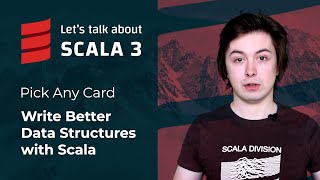 Pick any Card Write Better Data Structures with Scala  Lets talk about Scala 3 [upl. by Ahiel]