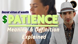 Patience Meaning amp Definition Explained [upl. by Oemor]