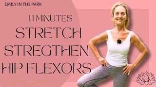 Strengthen amp Stretch The Hip Flexor  11 mins [upl. by Elstan608]