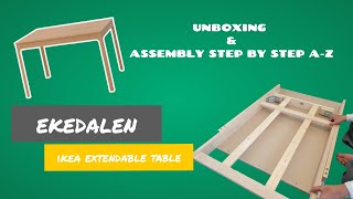 UNBOXING AND ASSEMBLY IKEA EXTENDABLE TABLE  EKEDALEN  Cara Pemasangan Meja IKEA EKEDALEN [upl. by Eldorado]