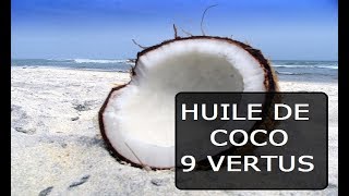 Top 9 bienfaits de lHuile de Coco pour la santé [upl. by Festa]