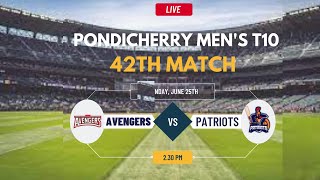 Pondicherry Mens T10 Live  Live Avengers Vs Patriots Live  AVE vs PAT Live [upl. by Anaahs]