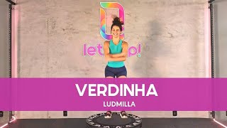 Lets Up Coreografias  Verdinha Ludmilla [upl. by Aikem]