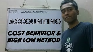 COST BEHAVIOR amp HIGH LOW METHOD  Principles of Accounting Bangla Tutorial [upl. by Aremat14]