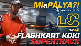 FlashKart KÖKI Supertrack változat  MIaPÁLYA 15 [upl. by Llenrep658]