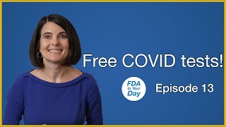 FREE COVID Tests Are Back How to Order Yours Today  FDA In Your Day Ep 13 [upl. by Elizabet]