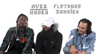 The Flatbush Zombies Rate OJ Simpson Matt Damon and Macklemore  OverUnder [upl. by Isiahi559]