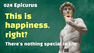 024 Epicurus Epicureanism A Philosophical Getaway [upl. by Akinoj]