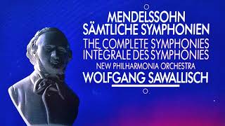 Mendelssohn  Symphonies No12345  Presentation Centurys recording  Wolfgang Sawallisch [upl. by Ahsinej]