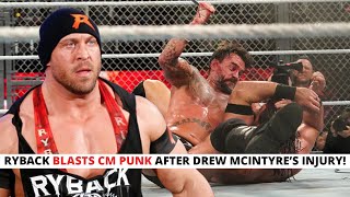 RYBACK BLASTS CM PUNK AFTER DREW MCINTYRE’S INJURY [upl. by Andee]