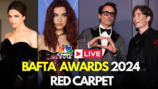 BAFTA 2024 LIVE British Academy Film Awards Red Carpet  Oppenheimer  Deepika  Dua Lipa  IN18L [upl. by Harned]