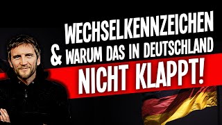 Wechselkennzeichen in Deutschland versus Wechselkennzeichen in Österreich Es könnte so schön sein [upl. by Browning251]