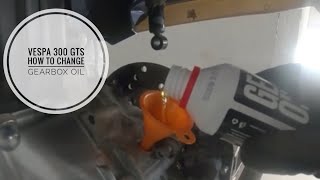 Vespa 300 gts how to change gearbox oil [upl. by Llevaj]