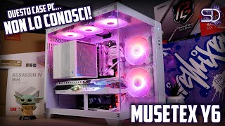 NE SONO SICURO QUESTO CASE PC NON LO CONOSCI  MUSETEX Y6 [upl. by Rese]