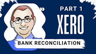 How to do a Bank Reconciliation in Xero Banking Feeds Match Create Transfer etc [upl. by Vanni824]