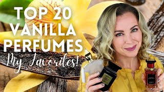 Top 20 Vanilla Fragrances  The Best Vanillas [upl. by Huberman733]