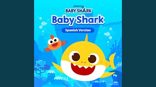 Baby Shark Spanish Version [upl. by Akiam839]