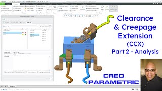 Creo Parametric  Clearance and Creepage Extension CCX Part 2  Analysis [upl. by Akceber86]