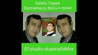 Sandu Topea Damamacu biciun mine [upl. by Tyoh859]