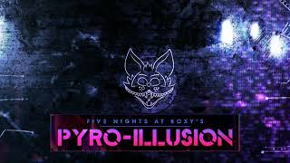 Pyro Illusion Soundtrack [upl. by Relyuhcs396]