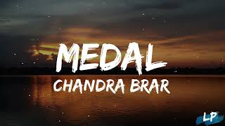 MEDAL Lyrics Video Chandra Brar x MixSingh  Latest Punjabi Songs  New Punjabi Songs 2024 [upl. by Anir]