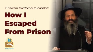 R Sholom Mordechai Rubashkin How I Escaped From Prison [upl. by Tamar]