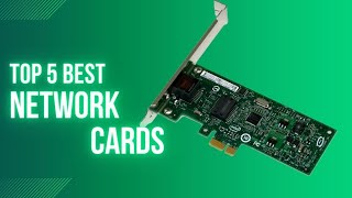 Top 5 Network Cards of 2023 Elevate Your Connectivity with the Best Picks [upl. by Meeka]