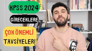 KPSS 2024e Gireceklere Ã‡OK Ã–NEMLÄ° TAVSÄ°YELER [upl. by Sherl128]