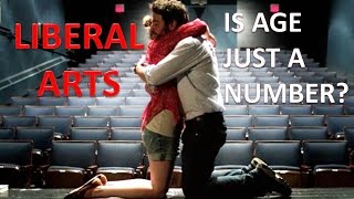 Liberal Arts Is Age Just A Number [upl. by Aisined]