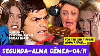 Alma Gêmea AO VIVO 041124SegundaFeira Capitulo de Hoje Novela da globo ao vivo [upl. by Nolat]