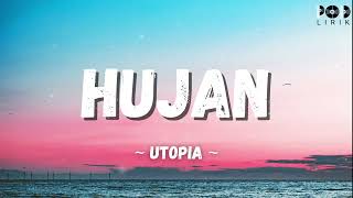 UTOPIA  HUJAN POD Lirik [upl. by Aham768]