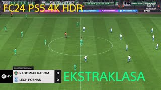 EA SPORTS FC 24 Radomiak Radom vs Lech Poznań PS5 4K HDR gameplay Ekstraklasa [upl. by Anaehs]