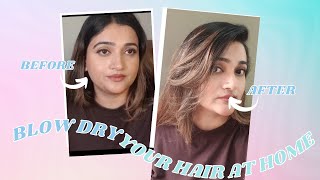 how to blow dry hair at homequotPerfect Blow Dry at Home 💨✨quot Nashia Kanwal [upl. by Linnell]