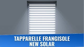 New Solar  Tapparelle Elettriche Oscuranti [upl. by Ardekan]