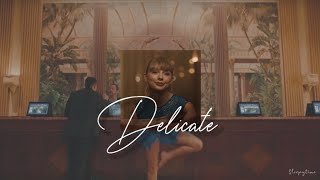 Taylor Swift  Delicate Lyrics 🎶 [upl. by Giannini]