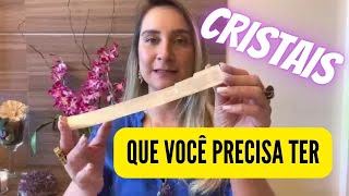 CRISTAIS TEM QUE TER  Cristais para iniciantes [upl. by Ahseena]