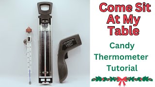 Candy Thermometer Tutorial [upl. by Corwun]