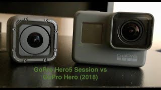 GoPro Hero2018 vs GoPro Hero5 Session [upl. by Witt913]