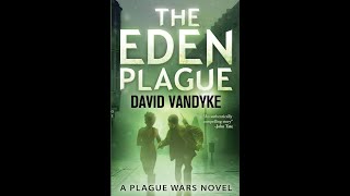 Discussing David Vandykes the Eden Plague [upl. by Gallard]