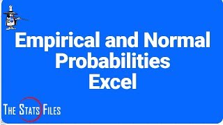 Normal and Empirical Probabilities using Excel [upl. by Airdnahc]