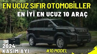 EN UCUZ SIFIR OTOMOBİLLER  KASIM 2024  10 MODEL  EN UCUZ 7 KİŞİLİK SUV ARAÇ  KAMPANYALI ARAÇLAR [upl. by Margarete999]