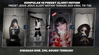 KUMPULAN 15 PRESET ALIGHT MOTION JJ KANE TERBARU DIBAWAH 5MB VIRAL TIKTOK 2024 [upl. by Yarehs112]