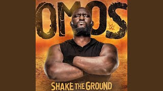 WWE Shake the Ground Omos [upl. by Wendelin724]