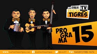 Programa 15  Los Tres Tristes Tigres TV  Hombre Lobo [upl. by Ludlew]