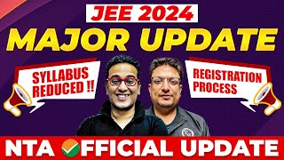 JEE Mains 2024  Registration Process amp Syllabus Reduced Full Details 🎯 NTA Official Update 🚨 [upl. by Irakuy629]