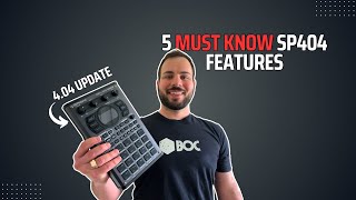 5 MustKnow Underrated Features in the SP404 MK2 404 Update  Going Beyond the Looper amp Sound Gen [upl. by Larine114]