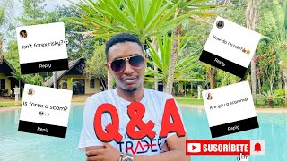 ANSWERING THE MOST ASKED QUESTIONS ABOUT FOREX A MUST WATCH [upl. by Pawsner]