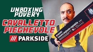 CAVALLETO PARKSIDE  UNBOXING  TUTORIAL MONTAGGIO  Tuttascena [upl. by Sherr941]