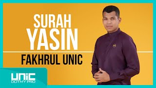 FAKHRUL UNIC  SURAH YASIN [upl. by Schoening]