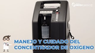 Conoce el uso adecuado del concentrador de oxigeno Inframedica [upl. by Loferski]